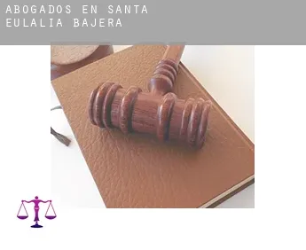 Abogados en  Santa Eulalia Bajera