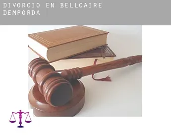 Divorcio en  Bellcaire d'Empordà