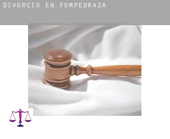 Divorcio en  Fompedraza