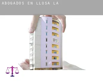 Abogados en  Llosa (la)