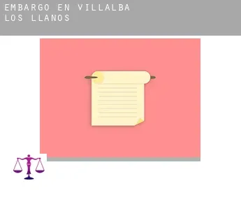 Embargo en  Villalba de los Llanos