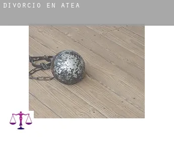 Divorcio en  Atea